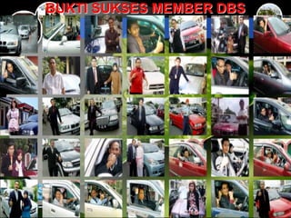 BUKTI SUKSES MEMBER DBS
 