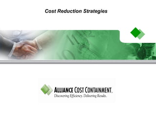 Cost Reduction Strategies  
