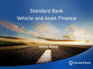 Standard Bank
Vehicle and Asset Finance
Sydney Soundy
 