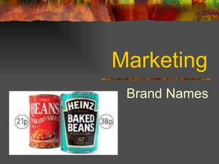 Marketing Brand Names 