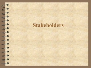Stakeholders 