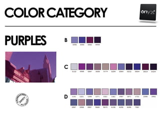 B
C
D
PURPLES
COLORCATEGORY
 