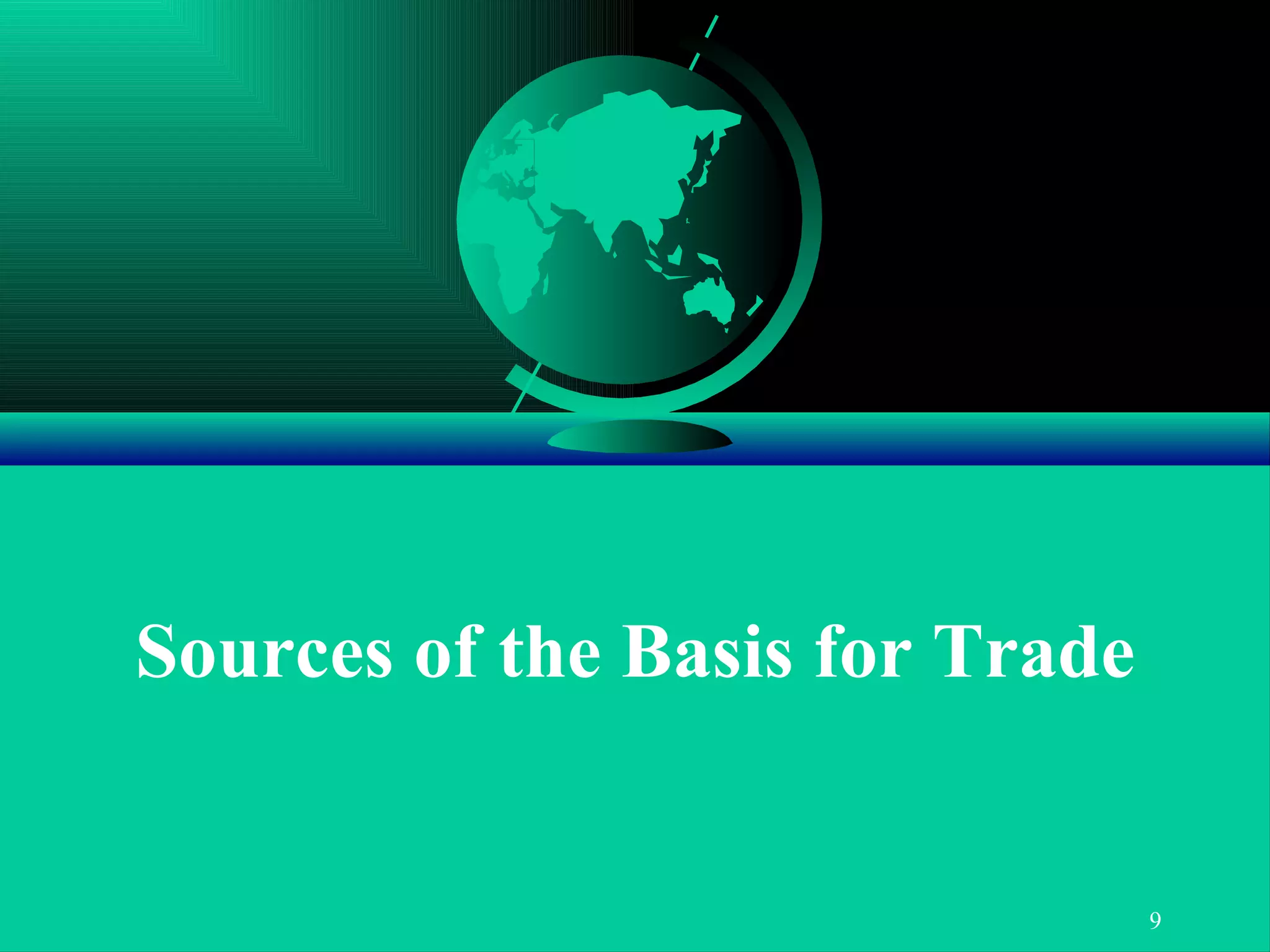Sources of the Basis for Trade 