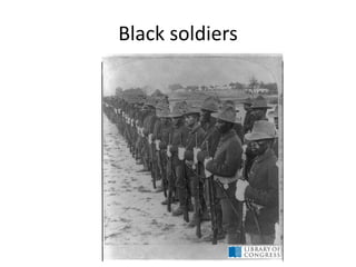 Black soldiers
 
