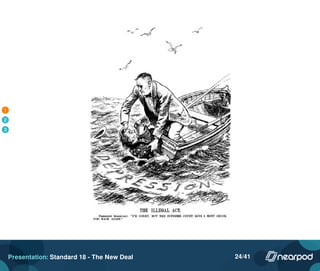 1
2
3
Presentation: Standard 18 - The New Deal 24/41
 