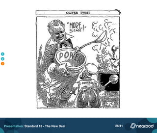 1
2
3
Presentation: Standard 18 - The New Deal 26/41
 