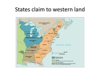 States claim to western land
 