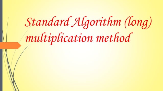 Standard algorithm multiplication | PPTX