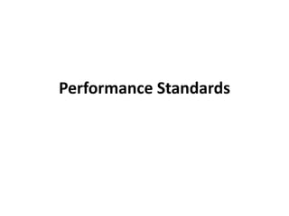 Performance Standards 
 