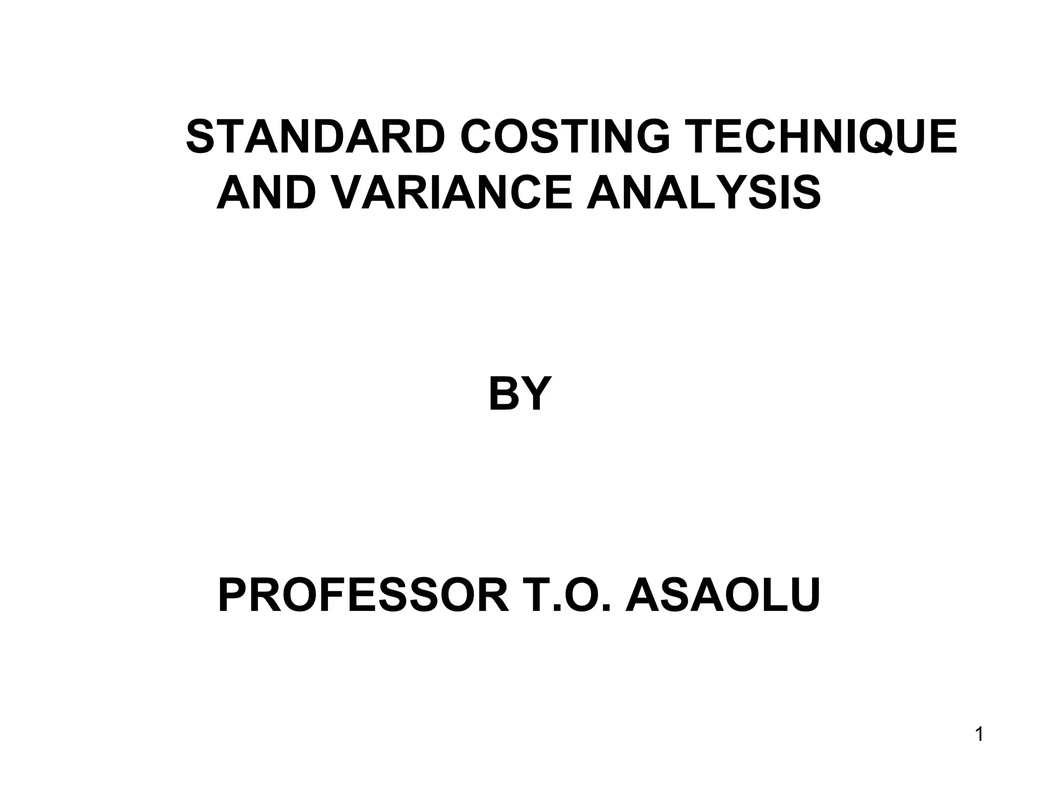 Standard costing technique 1 PPT