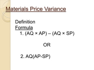 Standard cost, labor & material variance | PPTX