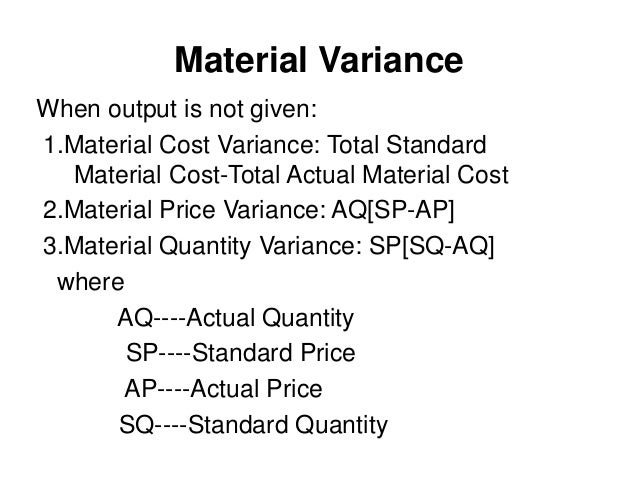 standard costing and variance analysis Standard costing is a part of costing a standard price is fixed for the materials & difference between standard cost and actual cost is termed as variance. standard costing and variance analysis Standard costing is a part of costing a standard price is fixed for the materials & difference between standard cost and actual cost is termed as variance.