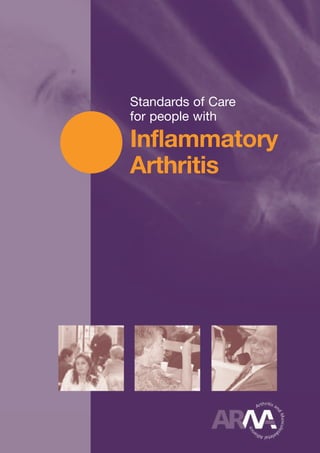 Standards of Care
for people with

Inflammatory
Arthritis
 
