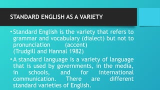 Understanding Standard English: History, Characteristics, and Global ...