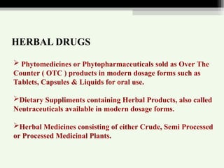 Standardization and Characterization of herbal drugs | PPT
