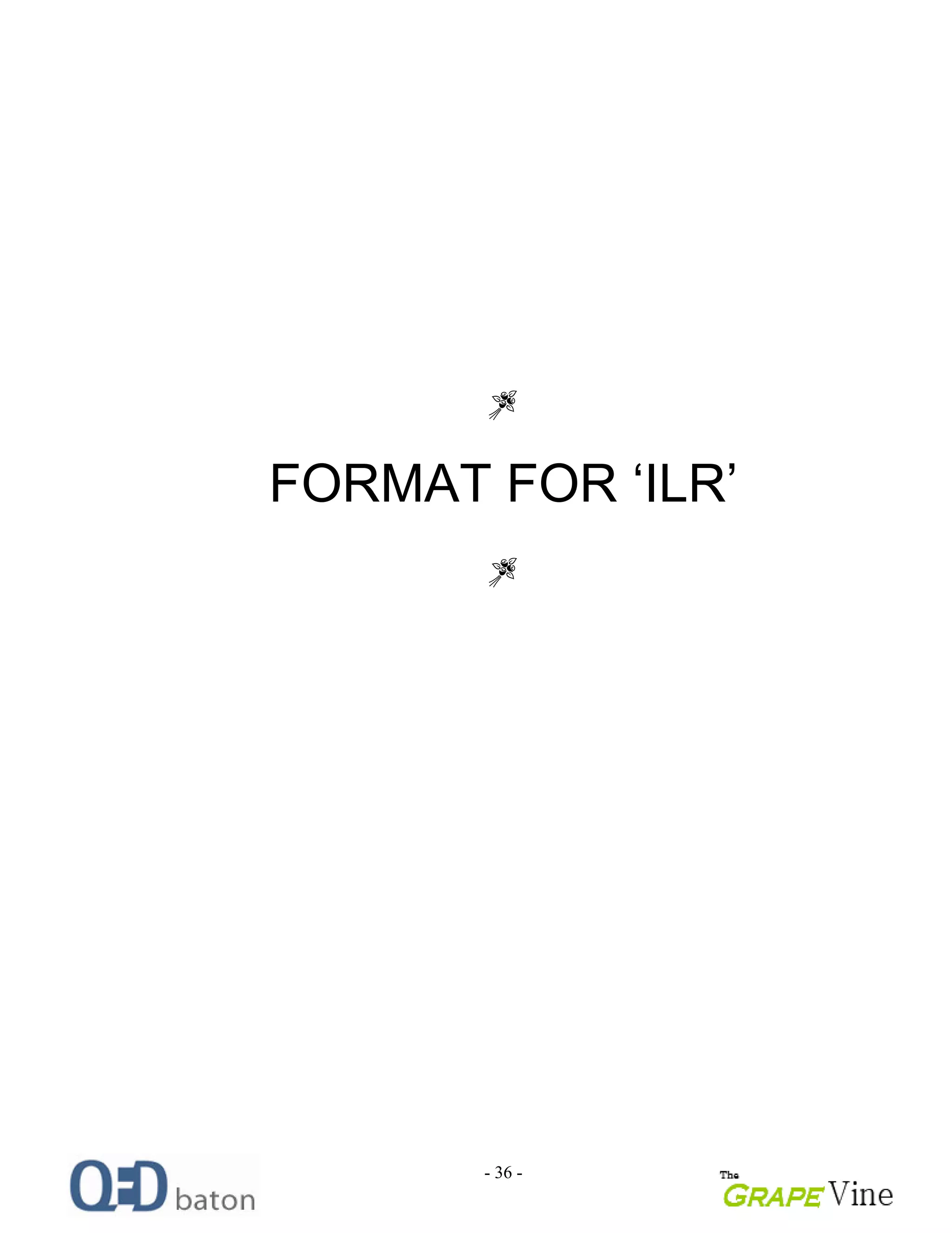 - 36 -
FORMAT FOR ILR
 