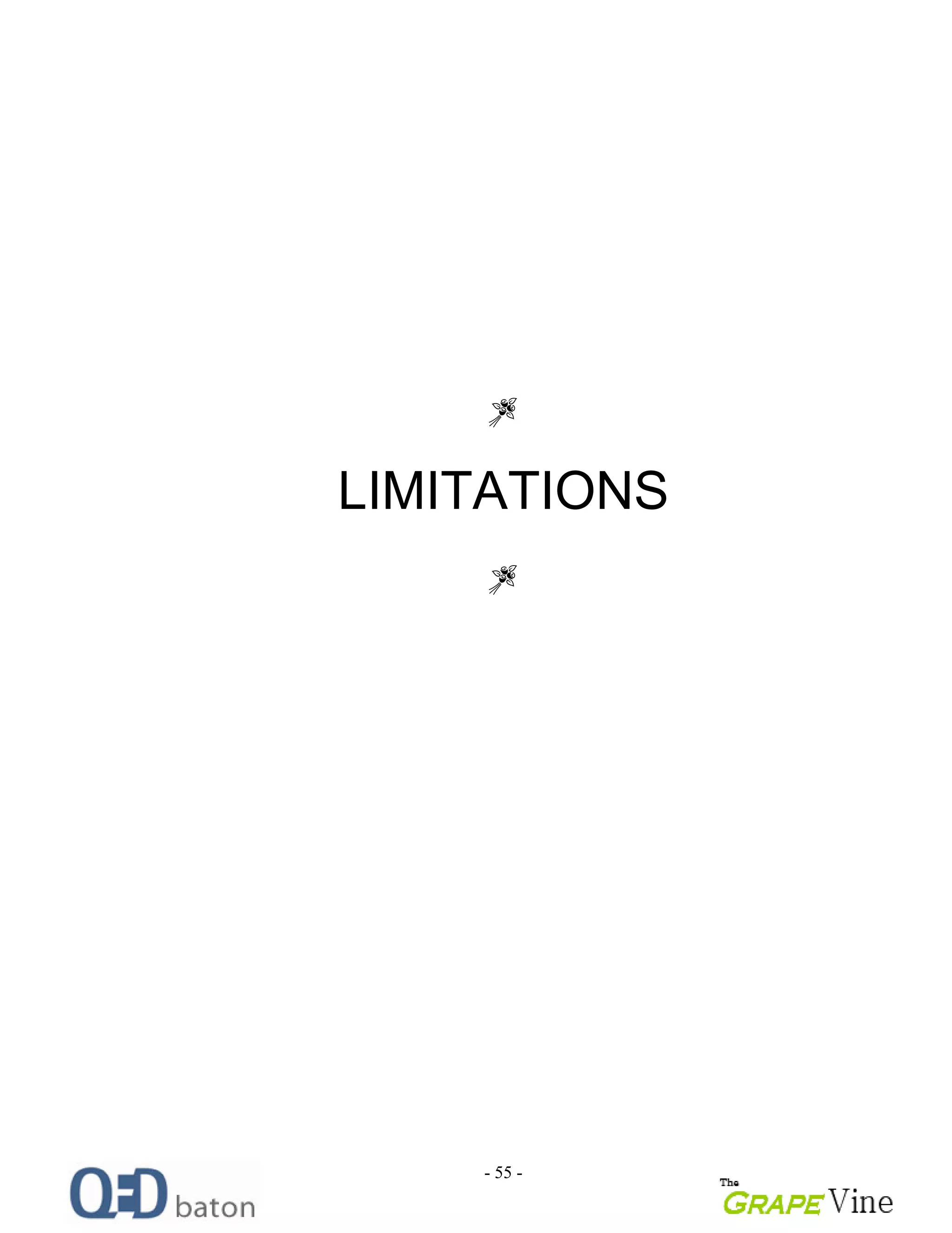 - 55 -
LIMITATIONS
 