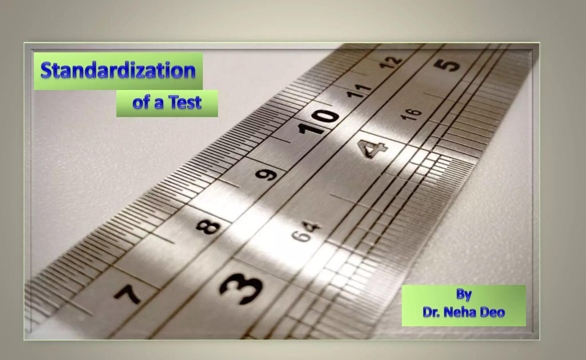 Standardization of a test by Dr. Neha Deo | PPT