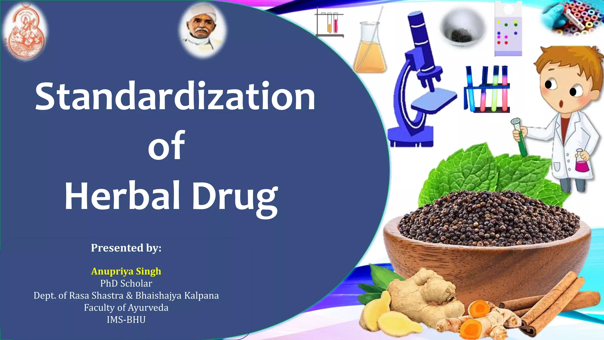 Standardization of Herbal Drugs PPT