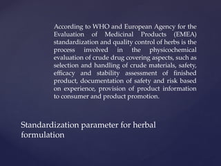 Standardization parameters for herbal formulations.pptx