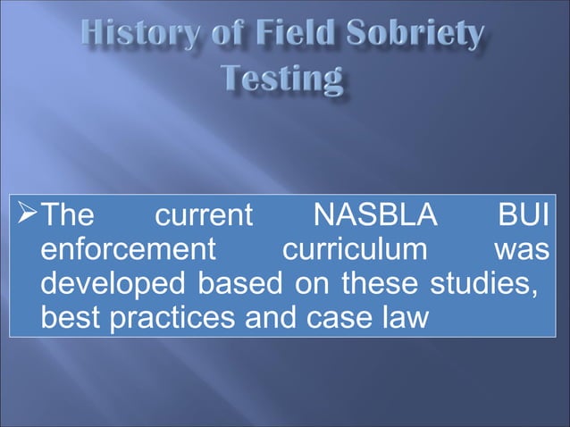 Standardized Field Sobriety Tests Ppt
