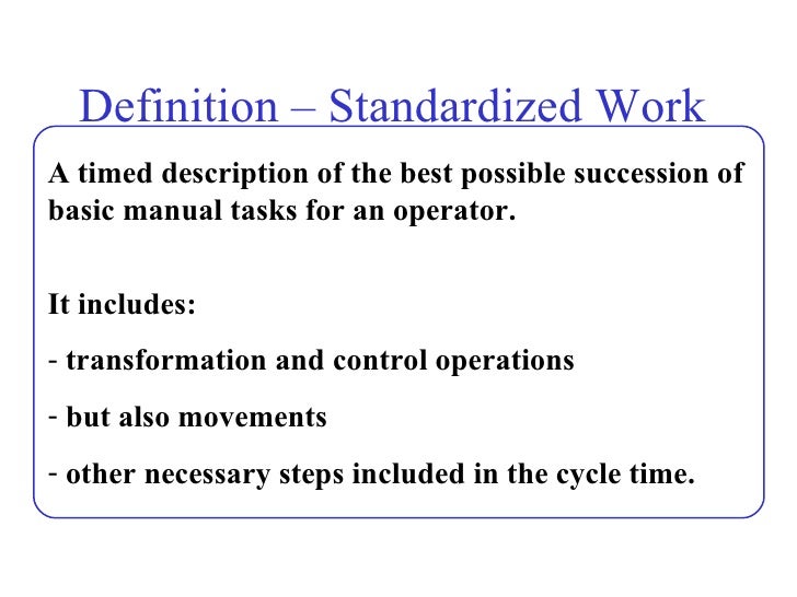 Standardized work