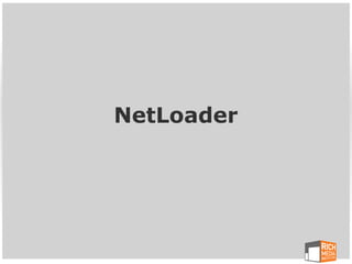 NetLoader
 