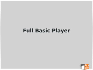 Full Basic Player
 