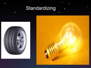 Standardizing 