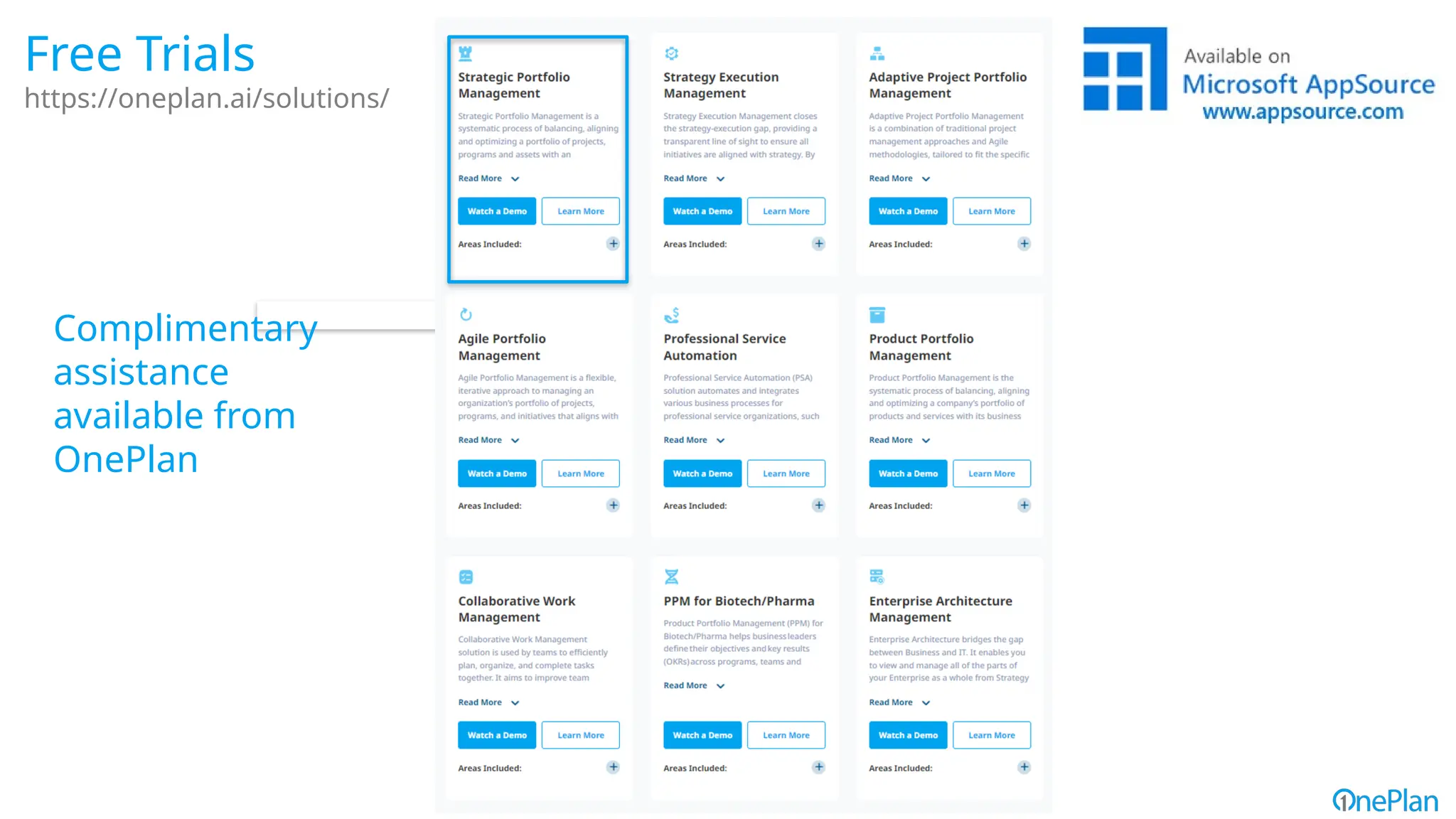 Free Trials
https://oneplan.ai/solutions/
Complimentary
assistance
available from
OnePlan
 