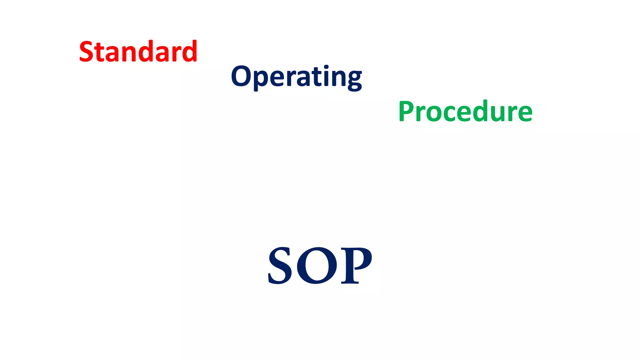 Standard Operating Procedure Sop Ppt Standard Operating Procedure Sop Ppt