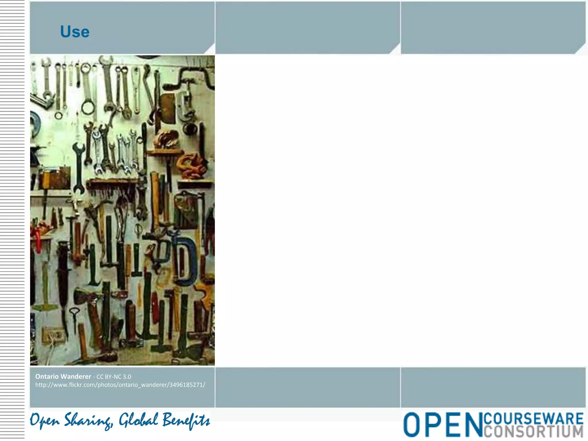 UseOntario Wanderer - CC BY-NC 3.0http://www.flickr.com/photos/ontario_wanderer/3496185271/