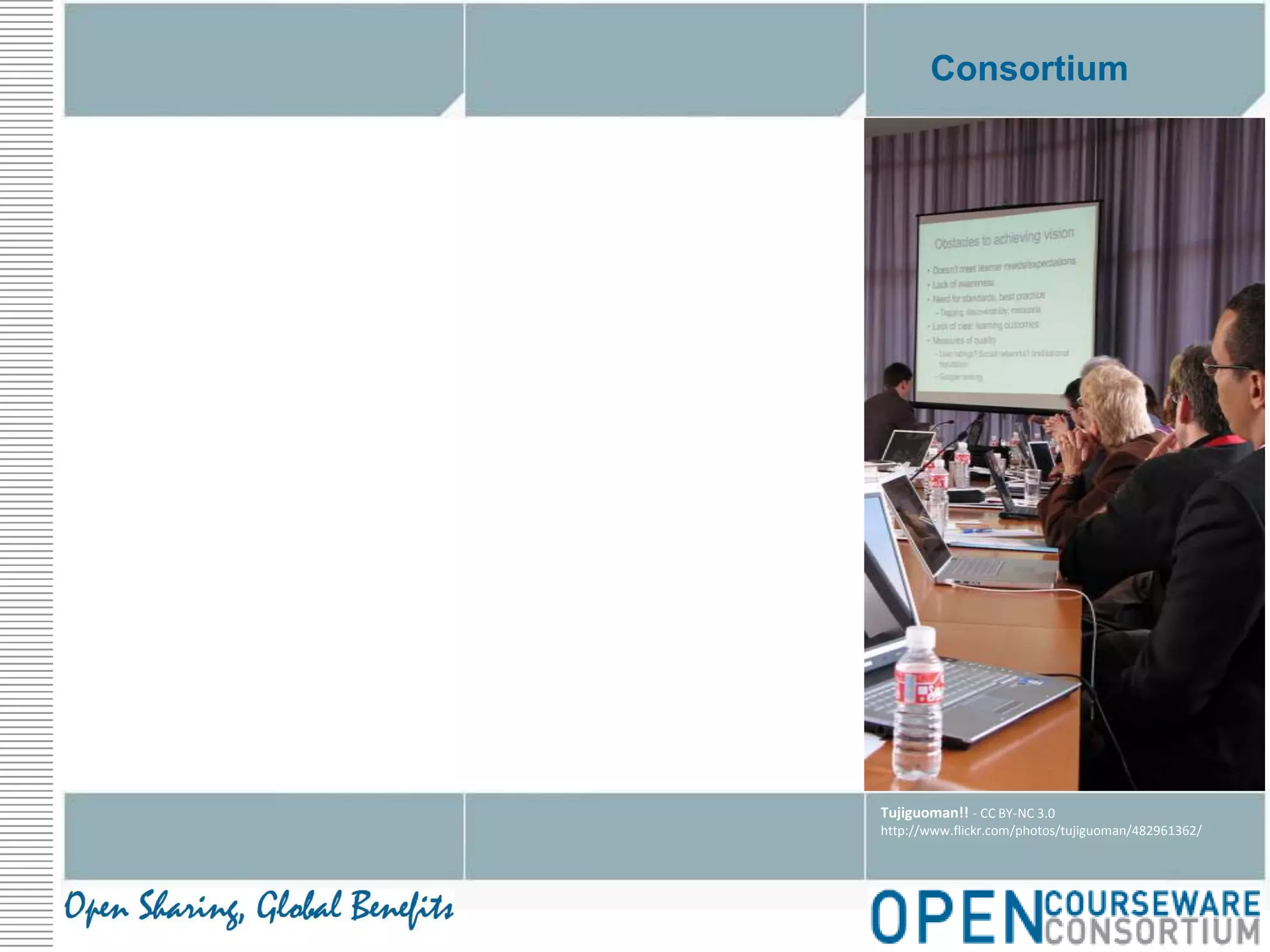 ConsortiumTujiguoman!! - CC BY-NC 3.0http://www.flickr.com/photos/tujiguoman/482961362/