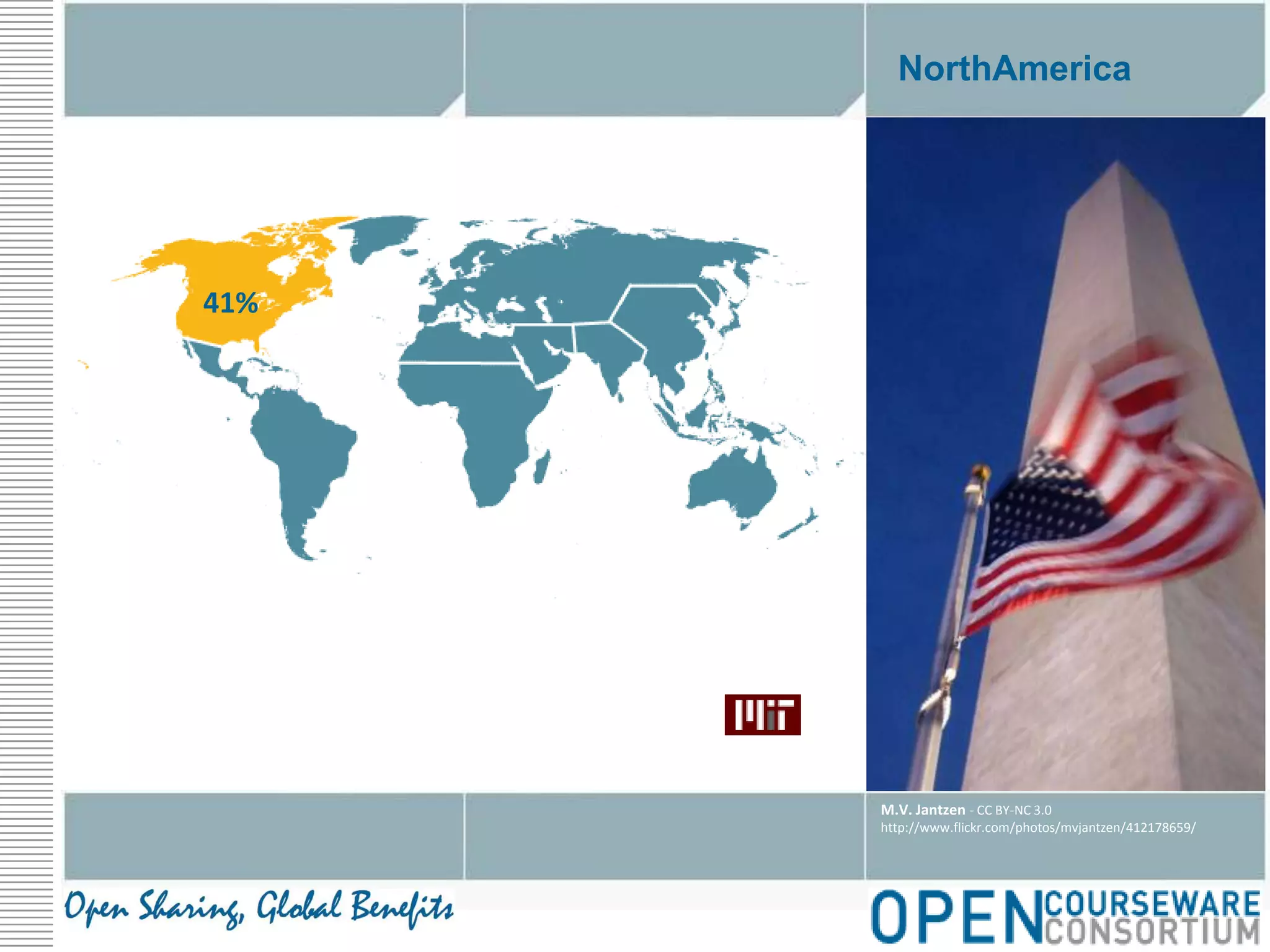 NorthAmerica41%M.V. Jantzen - CC BY-NC 3.0http://www.flickr.com/photos/mvjantzen/412178659/