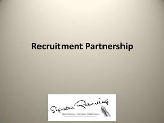 Recruitment Partnership
 