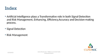 The Role of Artificial Intelligence in Signal Detection and Risk ...