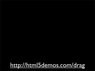 http://html5demos.com/drag
 
