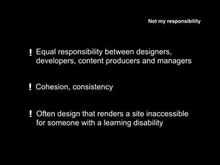 Accessibility beyond code