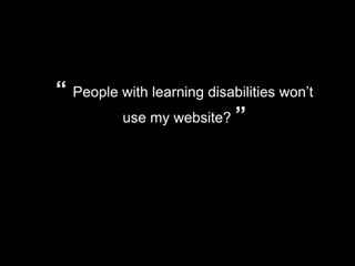 Accessibility beyond code