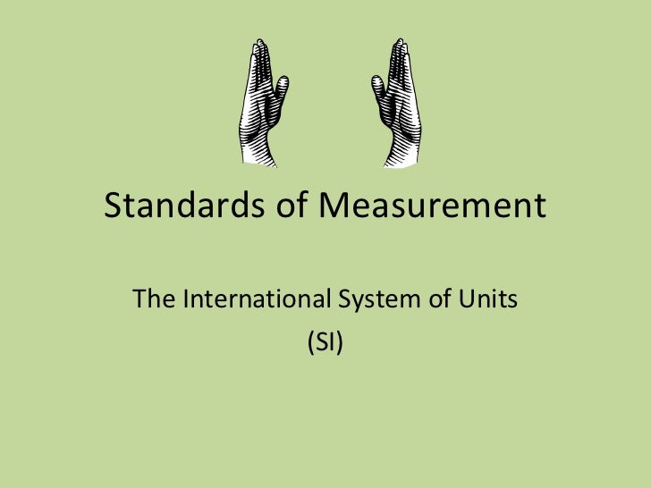 Standards Of Measurement