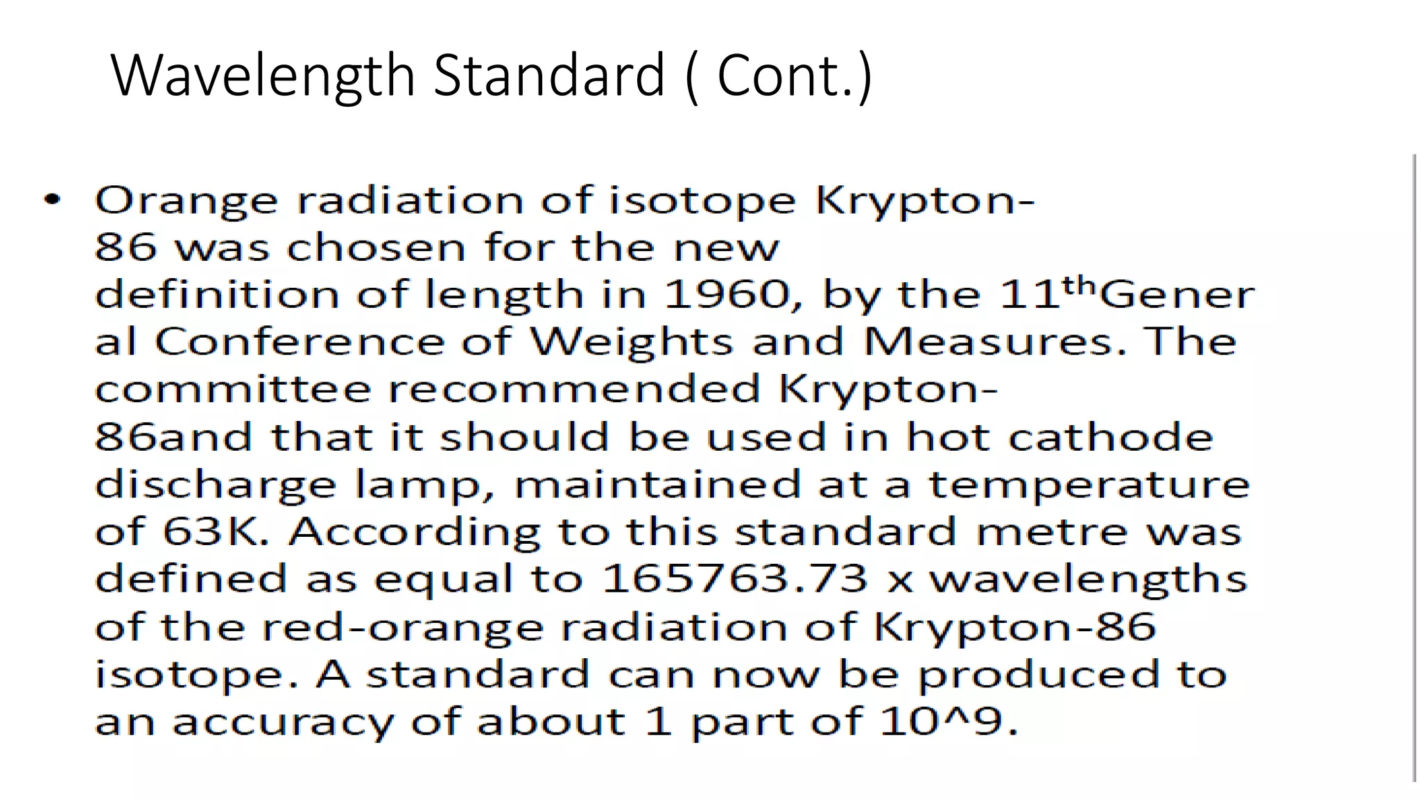 Wavelength Standard ( Cont.)