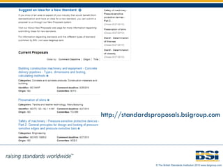 http://standardsproposals.bsigroup.com 