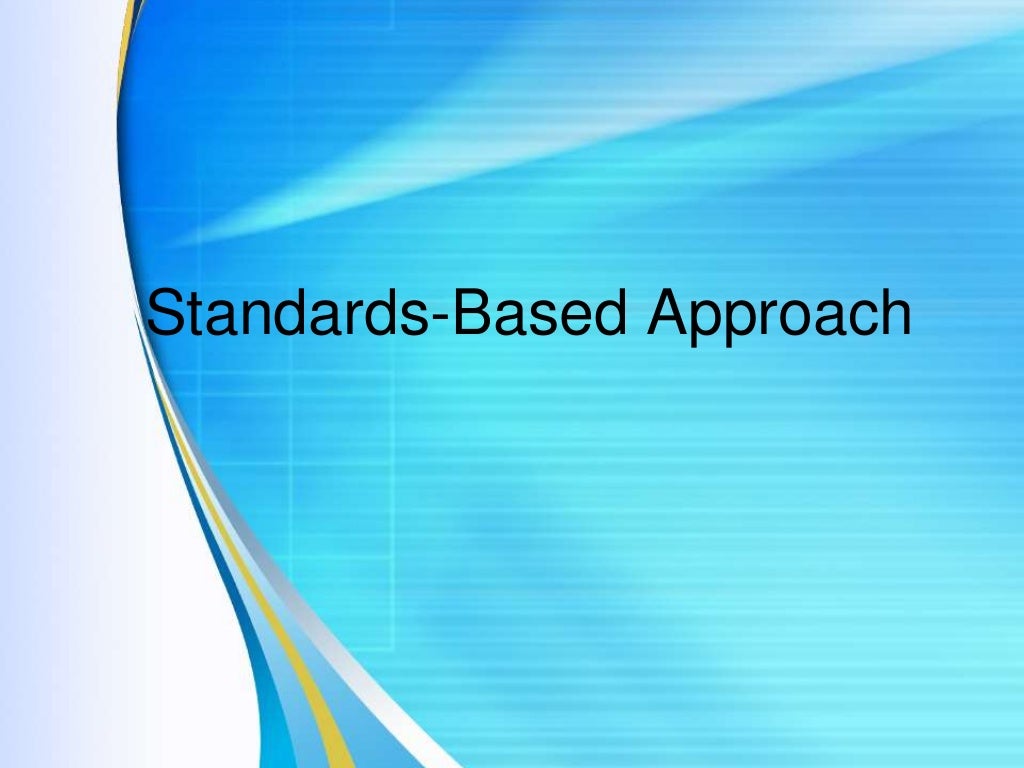 Standards based curriculum