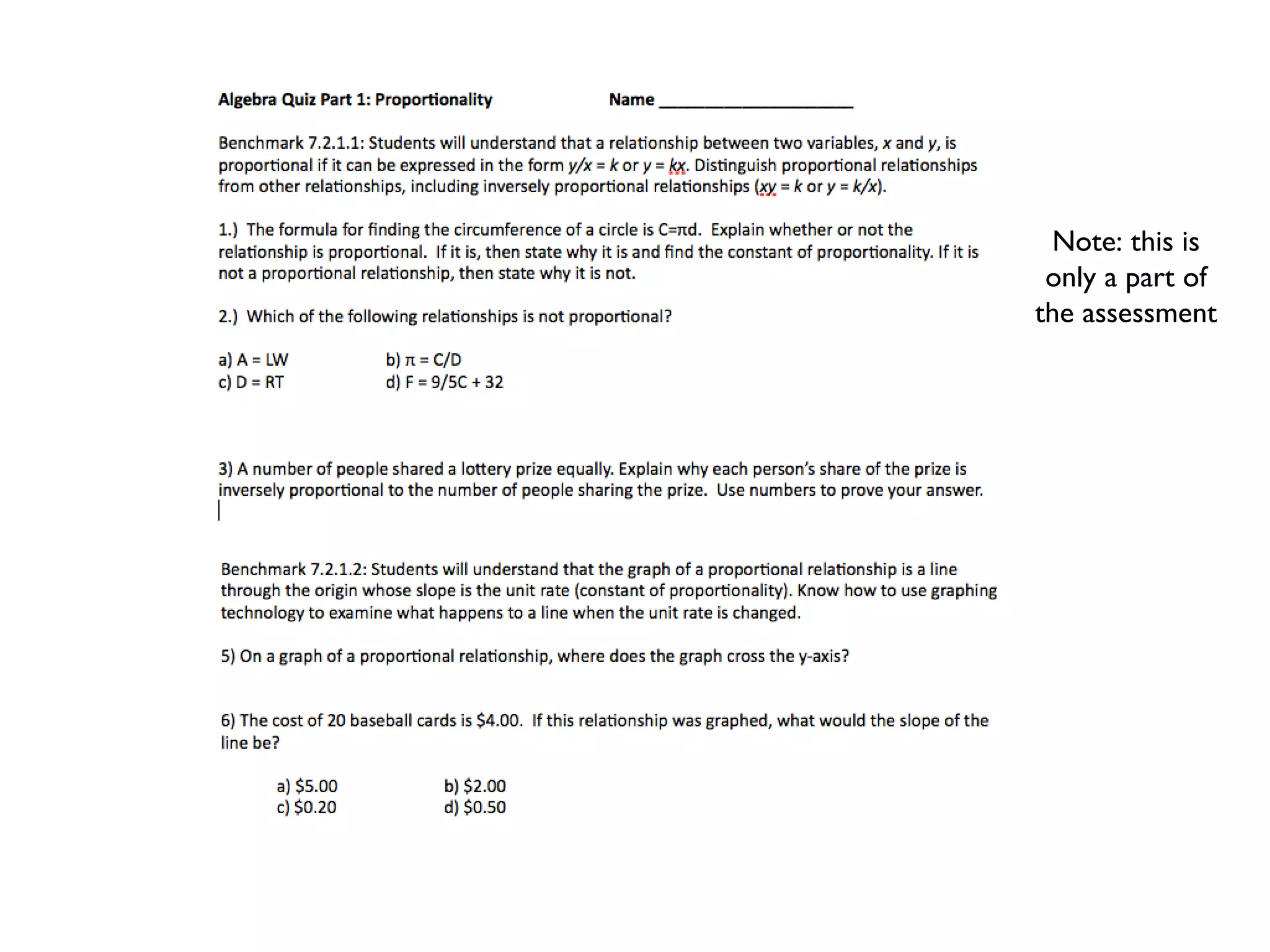 Note: this is
only a part of
the assessment
 