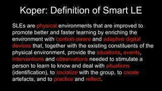 Standards for Smart Learning Environments | PPTX