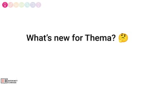 What’s new for Thema? 🤔
 