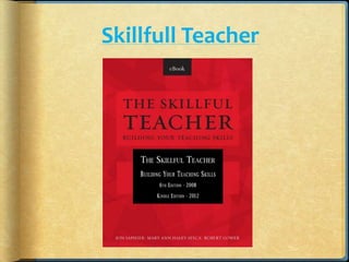 Skillfull Teacher
 
