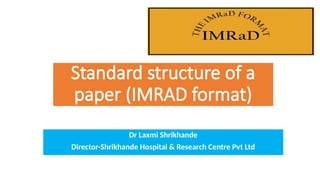 IMRAD Format Explained: Standard Structure of a Research Paper | Dr ...