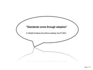 Specifications vs Standards: the adoption dilemma 