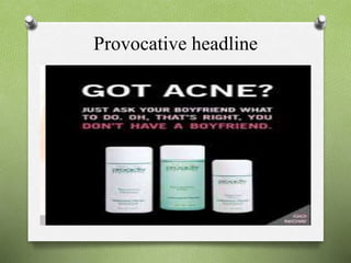 Provocative headline
 